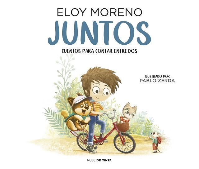 JUNTOS (CUENTOS PARA CONTAR ENTRE DOS) | 9788417605667 | MORENO, ELOY | Llibreria La Gralla | Llibreria online de Granollers