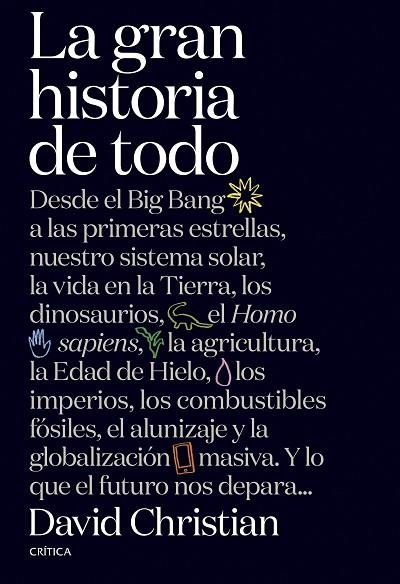 GRAN HISTORIA DE TODO, LA | 9788491992950 | CHRISTIAN, DAVID | Llibreria La Gralla | Llibreria online de Granollers