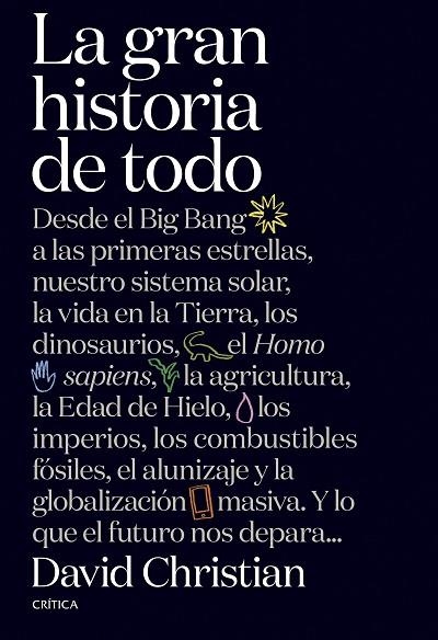 GRAN HISTORIA DE TODO, LA | 9788491992950 | CHRISTIAN, DAVID | Llibreria La Gralla | Librería online de Granollers