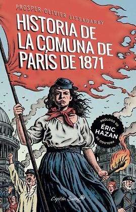 HISTORIA DE LA COMUNA DE PARÍS DE 1871, LA  | 9788412281774 | LISSAGARAY, PROSPER- OLIVIER | Llibreria La Gralla | Llibreria online de Granollers