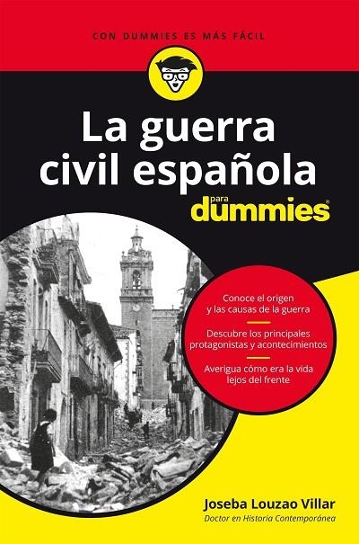 GUERRA CIVIL ESPAÑOLA PARA DUMMIES, LA | 9788432906374 | LOUZAO, JOSEBA | Llibreria La Gralla | Librería online de Granollers