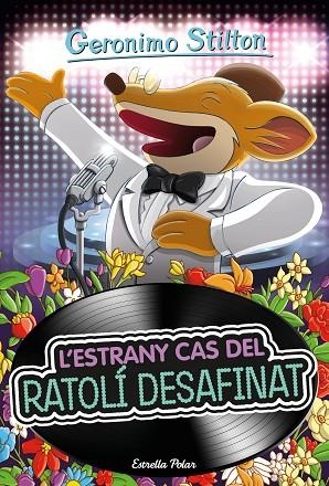 ESTRANY CAS DEL RATOLÍ DESAFINAT, L' | 9788418443794 | STILTON, GERONIMO | Llibreria La Gralla | Llibreria online de Granollers