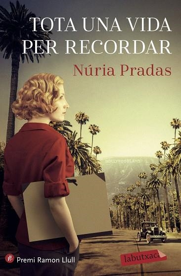 TOTA UNA VIDA PER RECORDAR | 9788418572227 | PRADAS ANDREU, NÚRIA | Llibreria La Gralla | Librería online de Granollers