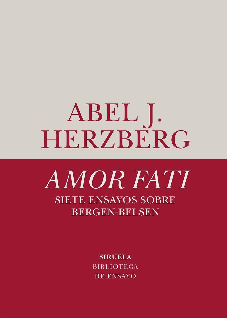 AMOR FATI. SIETE ENSAYOS SOBRE BERGEN-BELSEN | 9788418436642 | HERZBERG, ABEL J. | Llibreria La Gralla | Llibreria online de Granollers