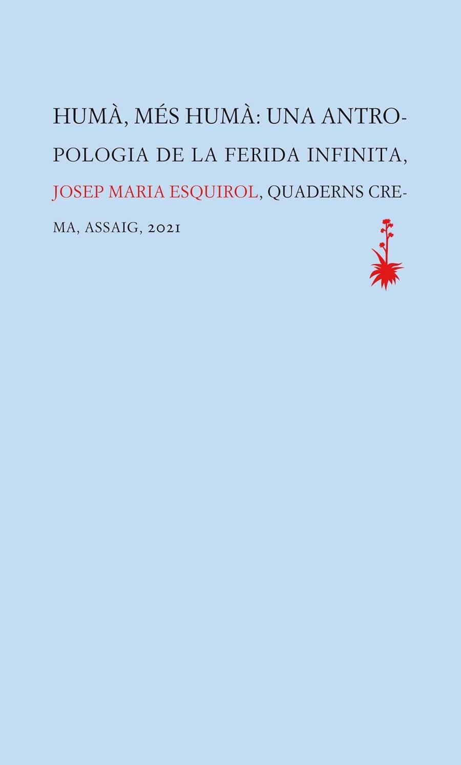 HUMÀ, MÉS HUMÀ | 9788477276449 | ESQUIROL, JOSEP MARIA | Llibreria La Gralla | Llibreria online de Granollers