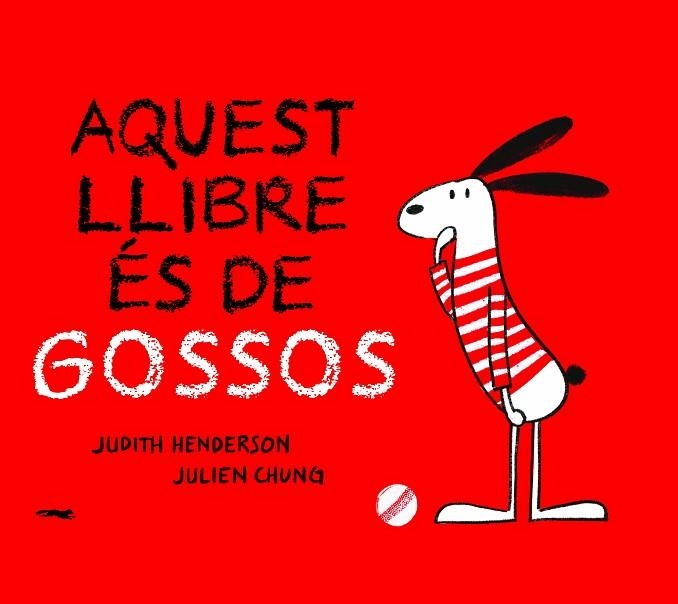 AQUEST LLIBRE ES DE GOSSOS | 9788412270440 | HENDERSON, JUDTH | Llibreria La Gralla | Llibreria online de Granollers