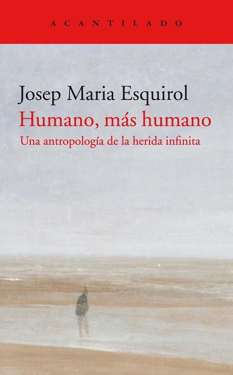HUMANO, MÁS HUMANO | 9788418370311 | ESQUIROL CALAF, JOSEP MARIA | Llibreria La Gralla | Librería online de Granollers