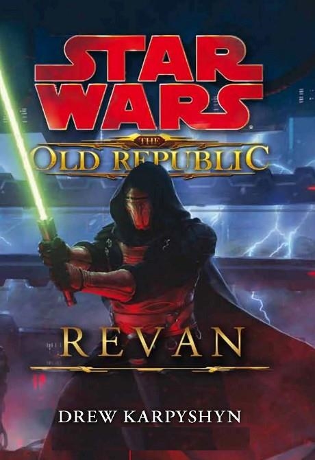 STAR WARS THE OLD REPUBLIC REVAN | 9788491739074 | KARPYSHYN, DREW | Llibreria La Gralla | Llibreria online de Granollers