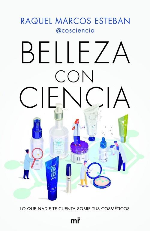 BELLEZA CON CIENCIA | 9788427048010 | MARCOS ESTEBAN, RAQUEL | Llibreria La Gralla | Librería online de Granollers