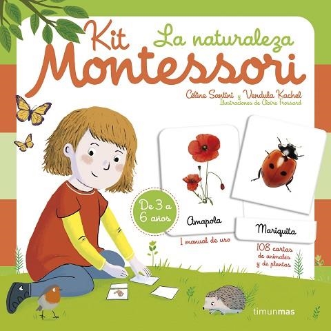KIT MONTESSORI. LA NATURALEZA | 9788408235422 | SANTINI, CÉLINE/KACHEL, VENDULA | Llibreria La Gralla | Librería online de Granollers