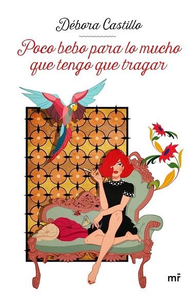 POCO BEBO PARA LO MUCHO QUE TENGO QUE TRAGAR | 9788427048270 | CASTILLO, DÉBORA | Llibreria La Gralla | Librería online de Granollers