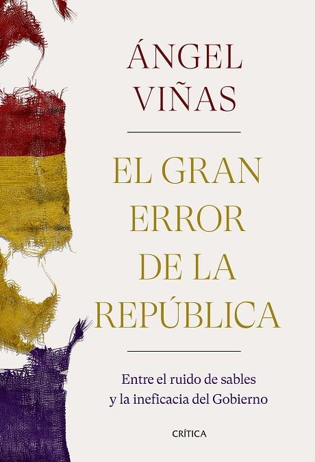 GRAN ERROR DE LA REPÚBLICA, EL | 9788491992769 | VIÑAS, ÁNGEL | Llibreria La Gralla | Librería online de Granollers