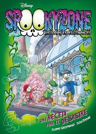 SPOOKYZONE. HISTORIAS ESPELUZNANTES. UNA RECETA PARA EL DESASTRE | 9788418335402 | DISNEY | Llibreria La Gralla | Llibreria online de Granollers