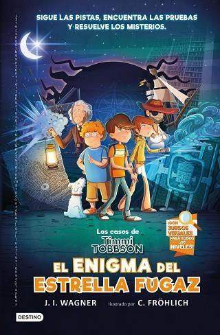 CASOS DE TIMMI TOBBSON 1, LOS. EL ENIGMA DEL ESTRELLA FUGAZ | 9788408238782 | WAGNER, J.I. | Llibreria La Gralla | Llibreria online de Granollers