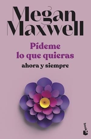 PÍDEME LO QUE QUIERAS, AHORA Y SIEMPRE (BOLSILLO) | 9788408239239 | MAXWELL, MEGAN | Llibreria La Gralla | Llibreria online de Granollers