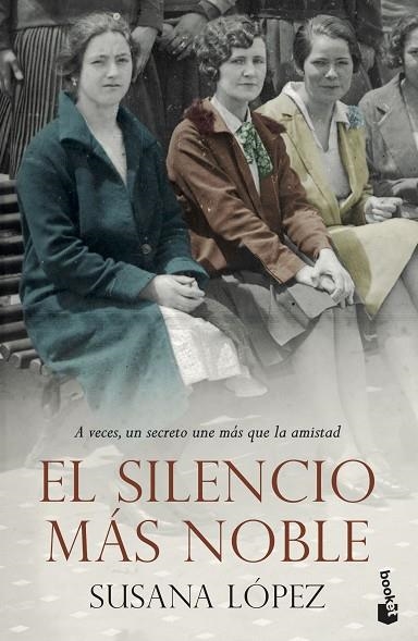 SILENCIO MÁS NOBLE, EL (BOLSILLO) | 9788408239253 | LÓPEZ PÉREZ, SUSANA | Llibreria La Gralla | Librería online de Granollers