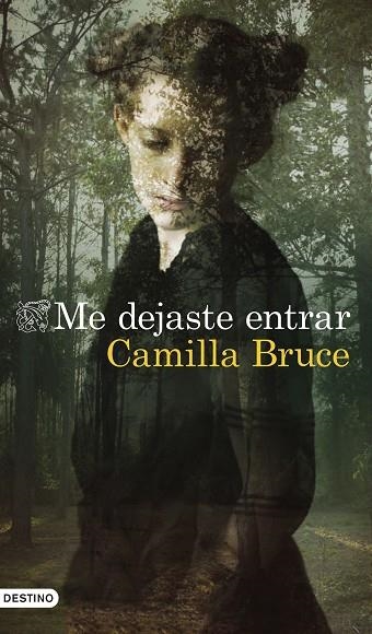 ME DEJASTE ENTRAR | 9788423359134 | BRUCE, CAMILLA | Llibreria La Gralla | Llibreria online de Granollers