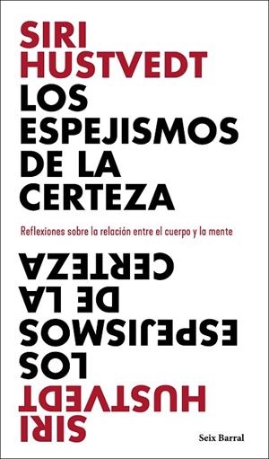 ESPEJISMOS DE LA CERTEZA, LOS | 9788432237898 | HUSTVEDT, SIRI | Llibreria La Gralla | Librería online de Granollers
