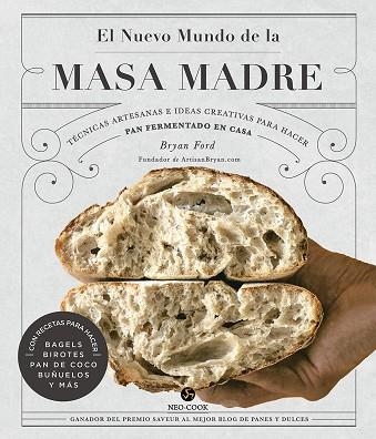 NUEVO MUNDO DE LA MASA MADRE, EL | 9788415887607 | FORD, BRYAN | Llibreria La Gralla | Librería online de Granollers