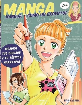 MANGA DIBUJA COMO UN EXPERTO | 9789463595063 | YAZAWA, NAO | Llibreria La Gralla | Librería online de Granollers