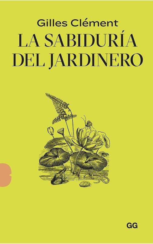 SABIDURÍA DEL JARDINERO, LA | 9788425233135 | CLÉMENT, GILLES | Llibreria La Gralla | Librería online de Granollers