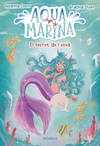 AQUA MARINA 1. EL SECRET DE L'OCEÀ | 9788424669409 | ISERN, SUSANNA | Llibreria La Gralla | Librería online de Granollers