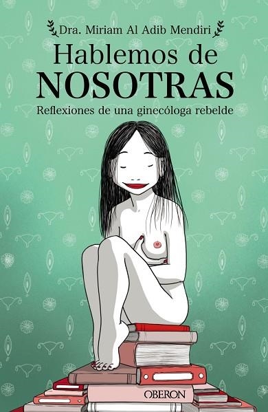 HABLEMOS DE NOSOTRAS | 9788441543577 | AL ADIB MENDIRI, MIRIAM | Llibreria La Gralla | Llibreria online de Granollers