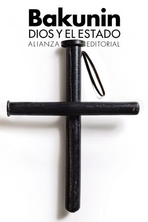 DIOS Y EL ESTADO | 9788413622491 | BAKUNIN, MIJAÍL | Llibreria La Gralla | Librería online de Granollers