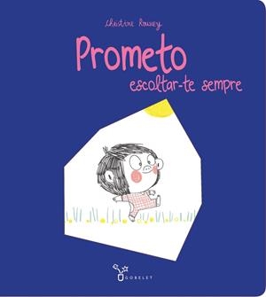 PROMETO ESCOLTAR-TE SEMPRE | 9788413490205 | ROUSSEY, CHRISTINE | Llibreria La Gralla | Llibreria online de Granollers