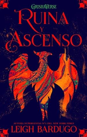 TRILOGÍA GRISHAVERSE 3. RUINA Y ASCENSO | 9788418002519 | BARDUGO, LEIGH | Llibreria La Gralla | Librería online de Granollers