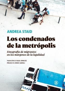 CONDENADOS DE LA METROPOLIS | 9788418684029 | STAID, ANDREA | Llibreria La Gralla | Llibreria online de Granollers