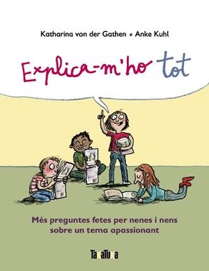 EXPLICA-M'HO TOT | 9788417383916 | VON DER GATHEN, KATHARINA | Llibreria La Gralla | Librería online de Granollers