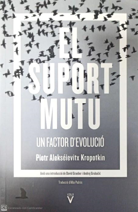 SUPORT MUTU, EL | 9788417870072 | KROPOTKIN, PIOTR ALEKSÉIEVITX | Llibreria La Gralla | Llibreria online de Granollers