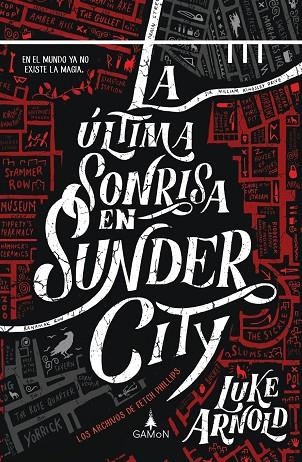 ÚLTIMA SONRISA EN SUNDER CITY, LA  | 9788412299236 | ARNOLD, LUKE | Llibreria La Gralla | Llibreria online de Granollers