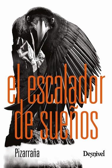 ESCALADOR DE SUEÑOS, EL  | 9788498295467 | PIZARRAÑA  ANGEL SANCHEZ CALDERON | Llibreria La Gralla | Llibreria online de Granollers