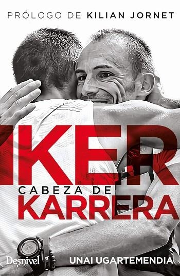 IKER KARRERA | 9788498295498 | UGARTEMENDIA, UNAI | Llibreria La Gralla | Llibreria online de Granollers