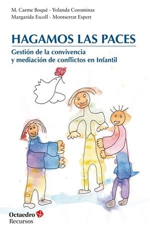 HAGAMOS LAS PACES | 9788418083709 | BOAQUÉ, MARIA CARME; COROMINAS, YOLANDA; ESCOLL, MARGARIDA; ESPERT, M | Llibreria La Gralla | Llibreria online de Granollers