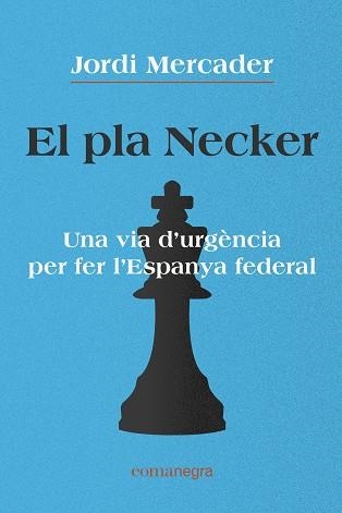 PLA NECKER, EL  | 9788418022791 | MERCADER, JORDI | Llibreria La Gralla | Llibreria online de Granollers