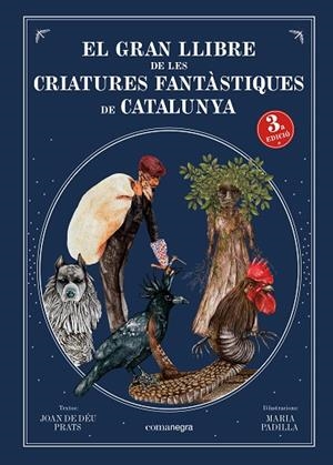 GRAN LLIBRE DE LES CRIATURES FANTÀSTIQUES DE CATALUNYA, EL  (3A ED) | 9788418022883 | PRATS, JOAN DE DÉU | Llibreria La Gralla | Librería online de Granollers