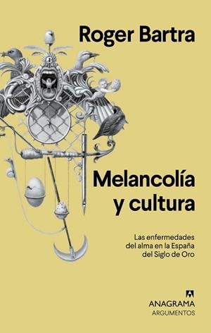 MELANCOLÍA Y CULTURA | 9788433964670 | BARTRA, ROGER | Llibreria La Gralla | Llibreria online de Granollers