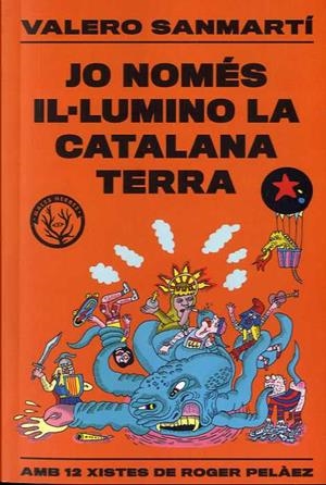 JO NOMÉS IL.LUMINO LA CATALANA TERRA | 9788412316506 | SANMARTI, VALERO | Llibreria La Gralla | Librería online de Granollers