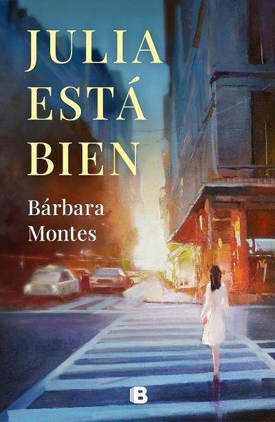 JULIA ESTÁ BIEN | 9788466668934 | MONTES, BÁRBARA | Llibreria La Gralla | Librería online de Granollers