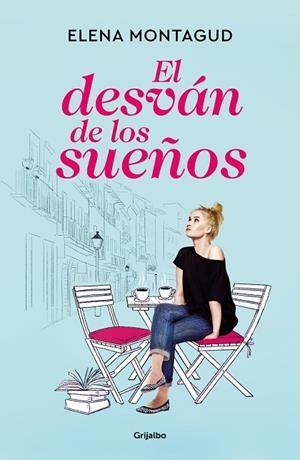 DESVÁN DE LOS SUEÑOS, EL | 9788425360008 | MONTAGUD, ELENA | Llibreria La Gralla | Librería online de Granollers