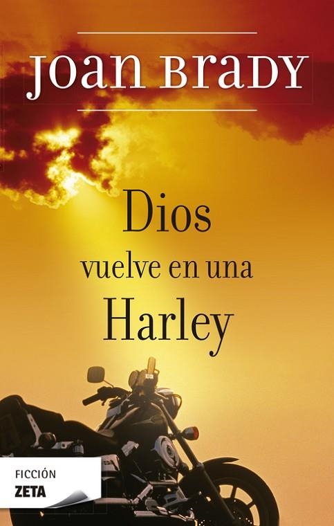 DIOS VUELVE EN UNA HARLEY (ZETA BOLSILLO) | 9788498721799 | BRADY, JOAN | Llibreria La Gralla | Llibreria online de Granollers