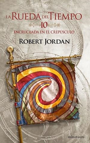 ENCRUCIJADA EN EL CREPÚSCULO, LA RUEDA DEL TIEMPO Nº 10 | 9788445007099 | JORDAN, ROBERT | Llibreria La Gralla | Llibreria online de Granollers