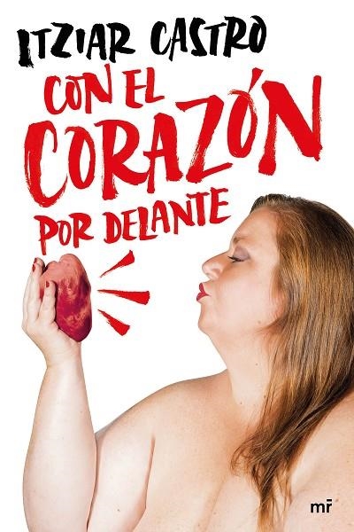 CON EL CORAZÓN POR DELANTE | 9788427048263 | CASTRO, ITZIAR | Llibreria La Gralla | Librería online de Granollers