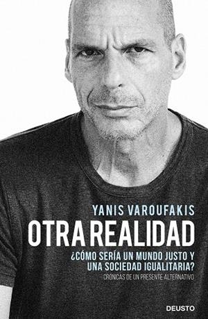 OTRA REALIDAD | 9788423432271 | VAROUFAKIS, YANIS | Llibreria La Gralla | Librería online de Granollers