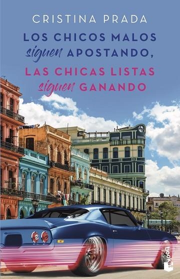 LOS CHICOS MALOS SIGUEN APOSTANDO, LAS CHICAS LISTAS SIGUEN GANANDO | 9788408239215 | PRADA, CRISTINA | Llibreria La Gralla | Librería online de Granollers