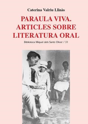 PARAULA VIVA. ARTICLES SOBRE LITERATURA ORAL | 9788498830606 | VALRIU, CATERINA (1960- ) | Llibreria La Gralla | Librería online de Granollers