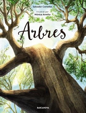 ARBRES | 9788448950859 | COMELLES, SALVADOR | Llibreria La Gralla | Librería online de Granollers